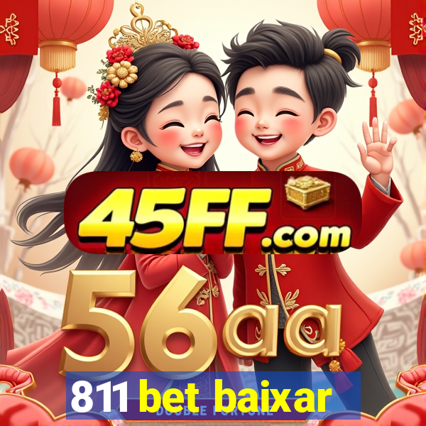 811 bet baixar